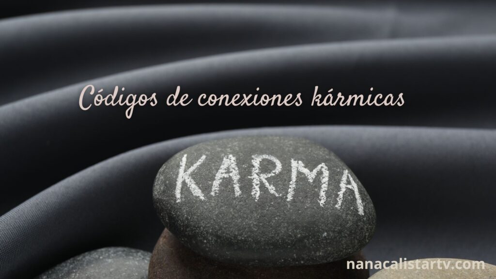 Códigos de conexiones kármicas