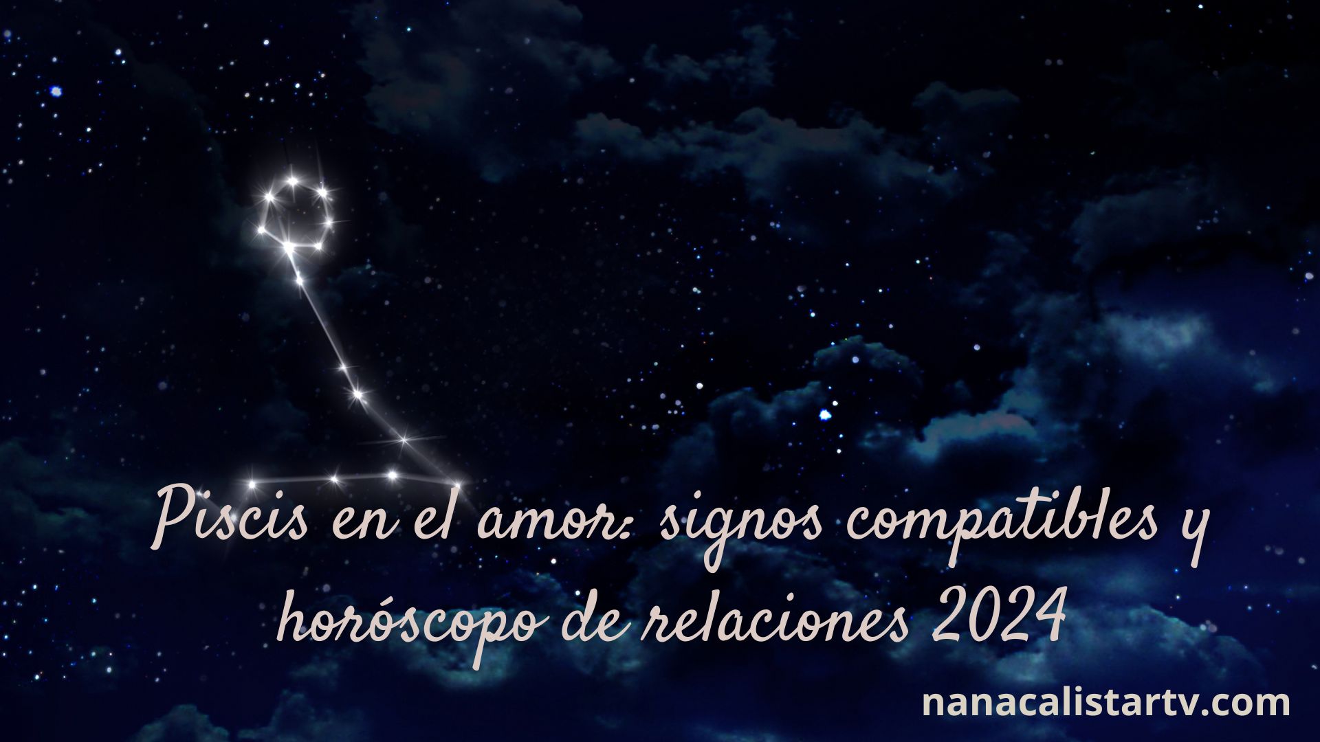 Piscis en el amor: signos compatibles y horóscopo de relaciones 2024 ...