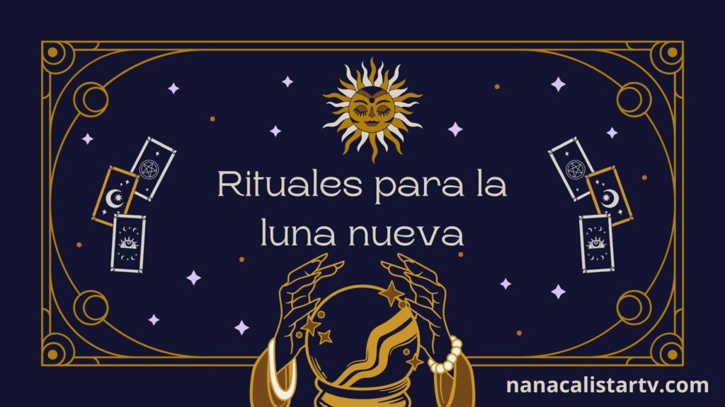 Rituales para la luna nueva